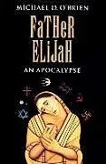 Kartonierter Einband Father Elijah von Michael D O'Brien