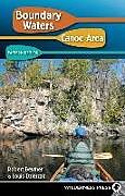 Couverture cartonnée Boundary Waters Canoe Area: Eastern Region de Robert Beymer, Louis Dzierzak