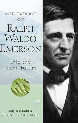 E-Book (epub) Meditations of Ralph Waldo Emerson von Chris Highland
