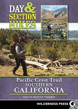 E-Book (epub) Day & Section Hikes Pacific Crest Trail: Southern California von David Money Harris