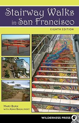 E-Book (epub) Stairway Walks in San Francisco von Adah Bakalinsky, Mary Burk