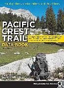 Kartonierter Einband Pacific Crest Trail Data Book von Benedict Go