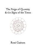 Couverture cartonnée The Reign of Quantity and the Signs of the Times de Rene Guenon, James Richard Wetmore