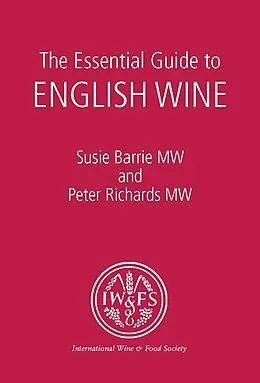 E-Book (epub) The Essential Guide to English Wine von Susie Barrie, Peter Richards