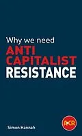 E-Book (epub) Why we need anticapitalist resistance von Simon Hannah