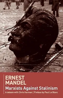 E-Book (epub) Marxists against Stalinism von Ernest Mandel, Chris Harman