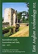 Kartonierter Einband EAA 102: Baconsthorpe Castle, Excavations and Finds, 1951-1972 von David Sherlock, Carolyn Dallas