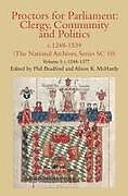 Fester Einband Proctors for Parliament: Clergy, Community and Politics, c.1248-1539. (The National Archives, Series SC 10) von Phil Bradford, Alison K. McHardy