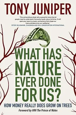 E-Book (epub) What Has Nature Ever Done for Us? von Tony Juniper