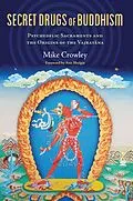 E-Book (epub) Secret Drugs of Buddhism von Michael Crowley