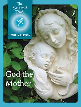 E-Book (epub) God the Mother von Imre Vallyon