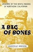 A Bag of Bones, Legends of the Wintu