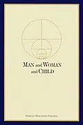 E-Book (epub) Man and Woman and Child von Harold W. Percival