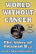 Couverture cartonnée World Without Cancer de G. Edward Griffin