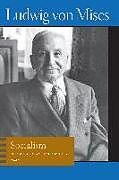 Couverture cartonnée Socialism de Ludwig von Mises