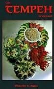 Couverture cartonnée The Tempeh Cookbook de Dorothy R. Bates