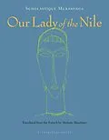 E-Book (epub) Our Lady of the Nile von Scholastique Mukasonga