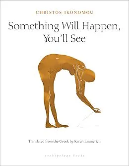 E-Book (epub) Something Will Happen, You'll See von Christos Ikonomou
