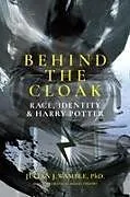 Kartonierter Einband Behind the Cloak von Julian Wamble