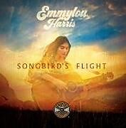 Couverture cartonnée Emmylou Harris: Songbird's Flight de Country Music Hall of Fame and Museum, Peter Cooper