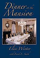 Fester Einband Dinner at the Mansion von Elise V. Winter