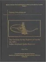 The Ottoman Survey Register of Podolia (ca. 1681), Part One
