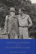 Kartonierter Einband Sayings and Doings and an Eastward Look von Wendell Berry
