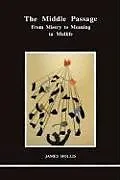 Kartonierter Einband The Middle Passage von James Hollis