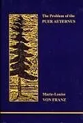 Kartonierter Einband The Problem of the Puer Aeternus von Marie-Louise Von Franz