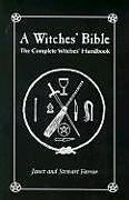 Couverture cartonnée A Witches' Bible: The Complete Witches' Handbook de Stewart Farrar