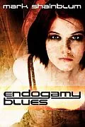 E-Book (epub) Endogamy Blues von Mark Shainblum