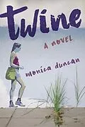 E-Book (epub) Twine von Monica Duncan