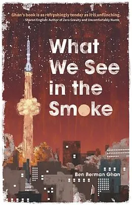 E-Book (epub) What We See in the Smoke von Ben Berman Ghan