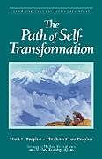 Kartonierter Einband The Path of Self Transformation von Mark L. Prophet, Elizabeth Clare Prophet