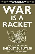 E-Book (epub) War is a Racket von Smedley D. Butler