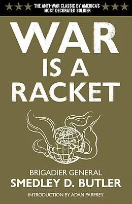 E-Book (epub) War is a Racket von Smedley D. Butler