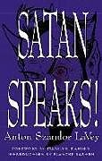 Couverture cartonnée Satan Speaks! de Anton Szandor LaVey