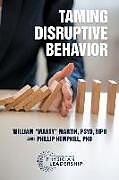 Kartonierter Einband Taming Disruptive Behavior von William Marty Martin, Phillip Hemphill