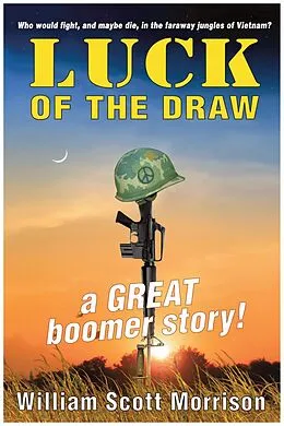 E-Book (epub) Luck of the Draw (The Sixties Generation, #2) von William Scott Morrison