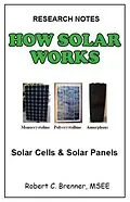 E-Book (epub) How Solar Works: Solar Cells and Solar Panels von Robert C. Brenner