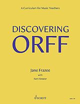 Jane Frazee Notenblätter Discovering Orff A curriculum