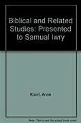 Livre Relié Biblical and Related Studies Presented to Samuel Iwry de 