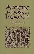 Among the Host of Heaven