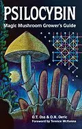 E-Book (epub) Psilocybin: Magic Mushroom Grower's Guide von O. T. Oss, O. N. Oeric