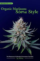 eBook (epub) Organic Marijuana, Soma Style de Soma