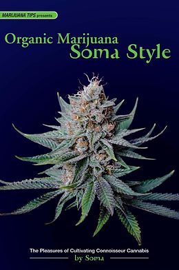 E-Book (epub) Organic Marijuana, Soma Style von Soma