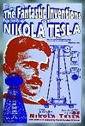 Couverture cartonnée The Fantastic Inventions of Nikola Tesla de Nikola Tesla, David Hatcher Childress