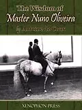 ePUB Wisdom of Master Nuno Oliveira von Antoine de Coux