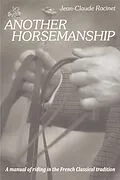 E-Book (epub) Another Horsemanship von Jean-Claude Racinet