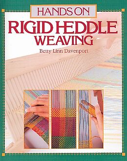 Kartonierter Einband Hands on Rigid Heddle Weaving von Betty Linn Davenport